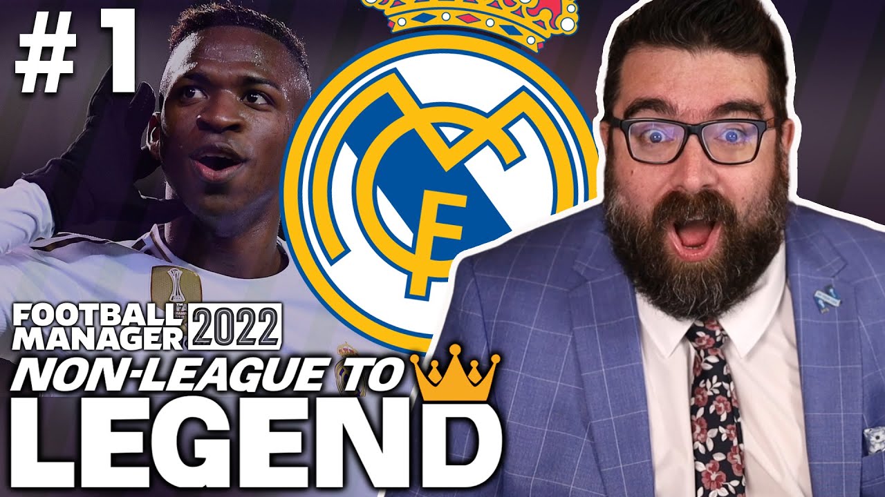 NEW BEGINNING | Part 1 | REAL MADRID | Non-League to Legend FM22 | Football Manager 2022