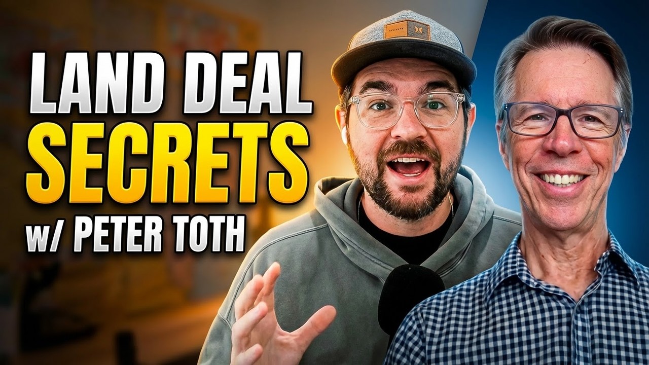 The Exact Process Peter Toth Uses to Find Land Deals in Any Market