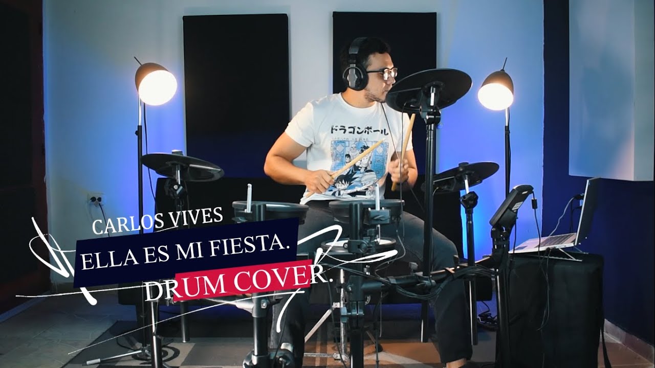 Carlos Vives - Ella es mi fiesta - (Drum cover)