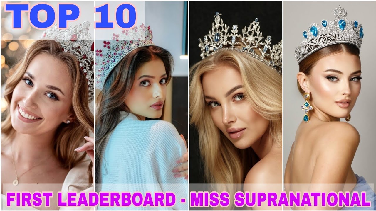 TOP 10 First Leaderboard | Miss Supranational 2026
