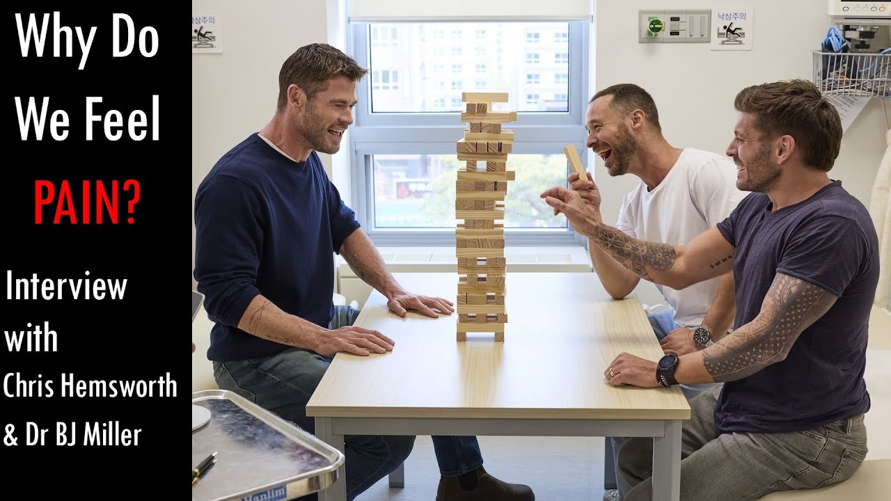 Why Do We Feel Pain? Interview With LIMITLESS' Chris Hemsworth And Palliative Expert Dr BJ Miller