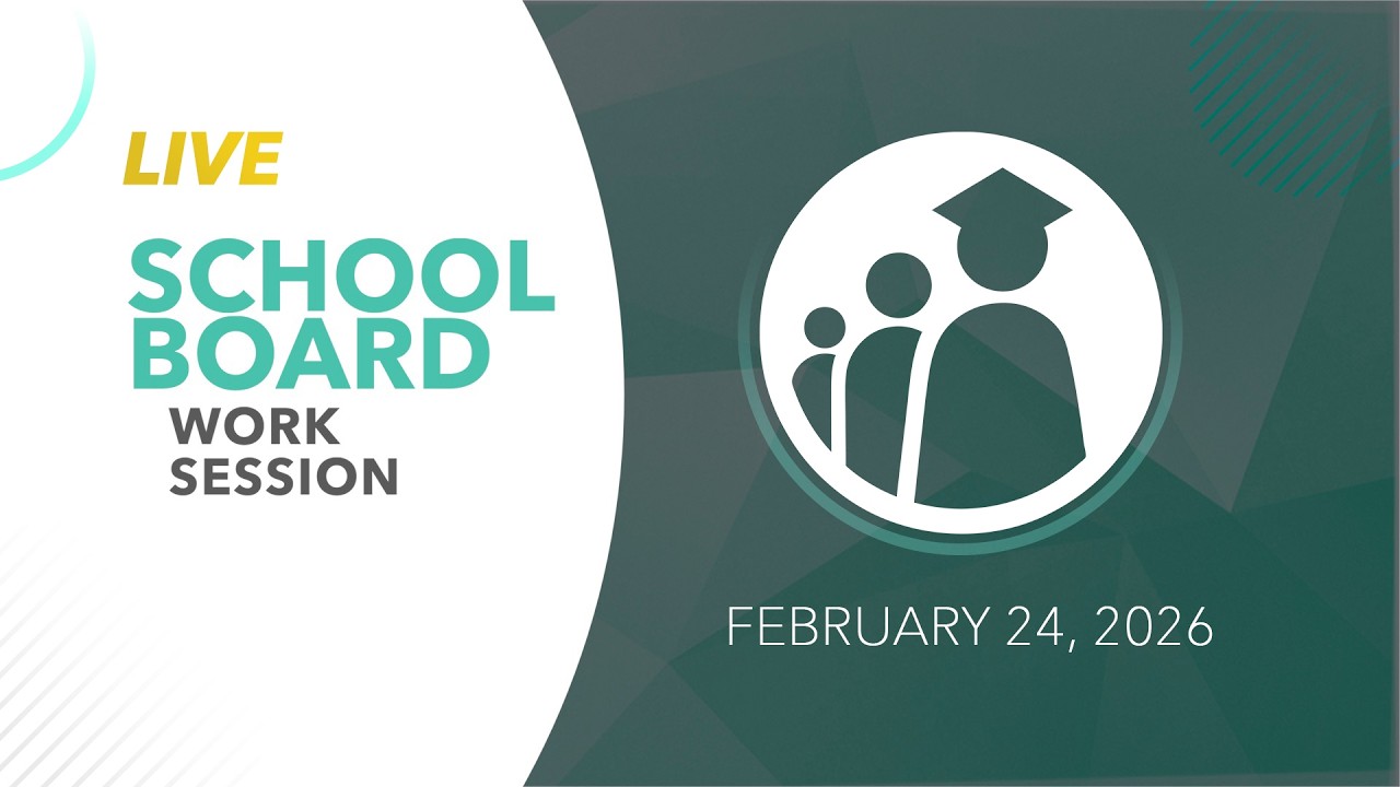 School Board Work Session | February 24, 2026