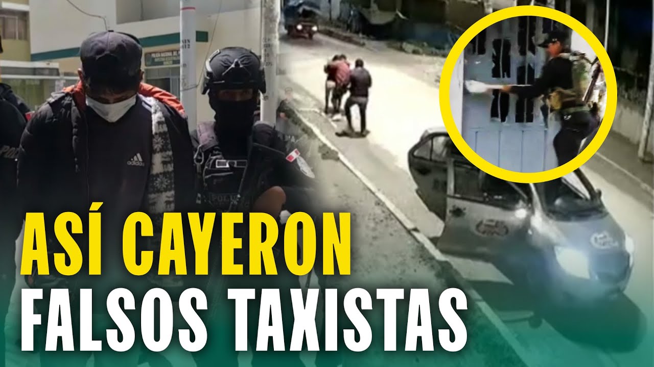 Robos al paso, empresas fantasma y placas clonadas: Así operaba banda de falsos taxistas en Huancayo