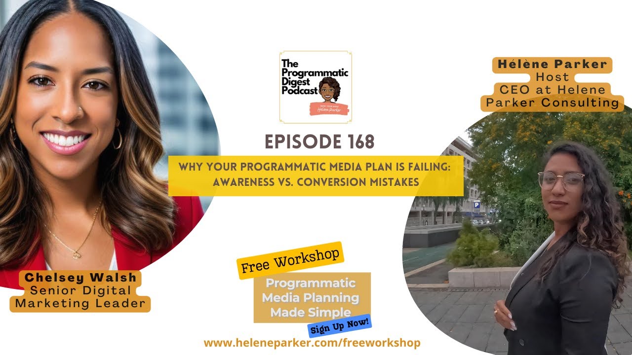 168. Why Your programmatic Media Plan is Failing:  Awareness vs. Conversion Mistakes