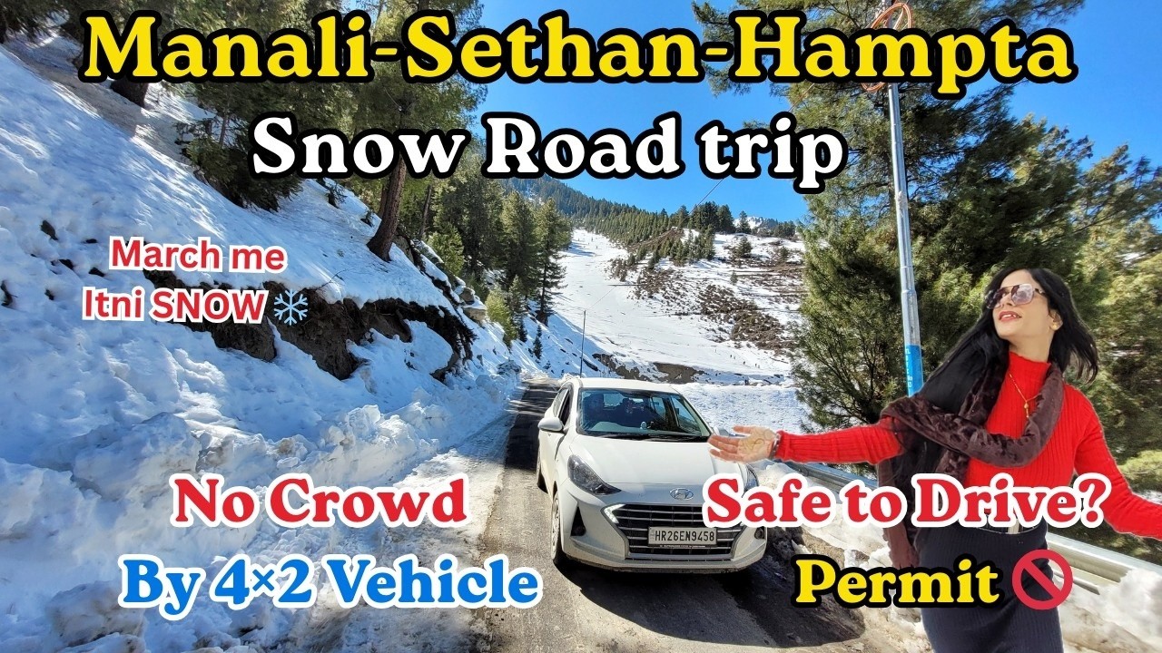 Manali Trip | Manali To Sethan & Hampta Pass Road Condition | Manali Latest Video 