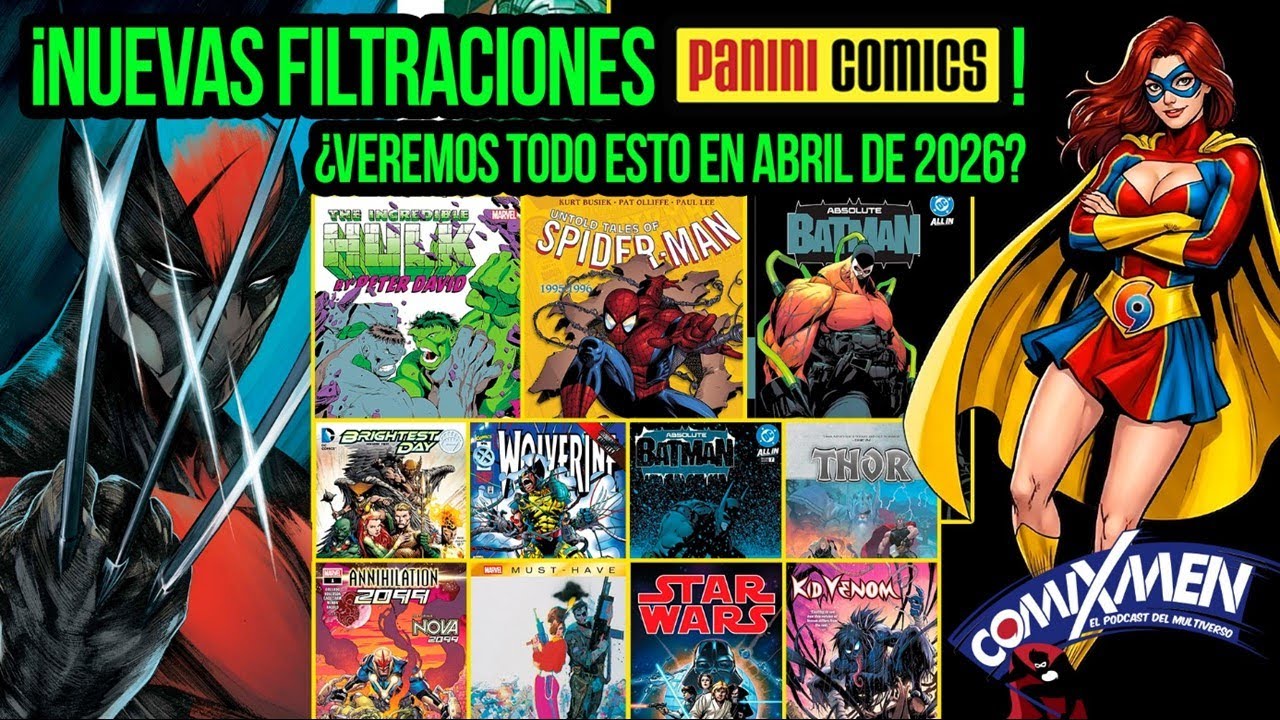 ¡TODO FILTRADO! 📢 Panini México ABRIL 2026 – Títulos Marvel & DC Revelados