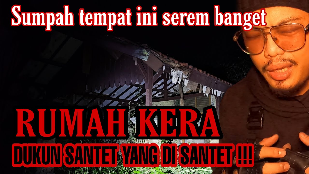 Tempat Ini luar Biasa Seram banget ‼️ dukun santet yang di santet, suara apa itu ⁉️