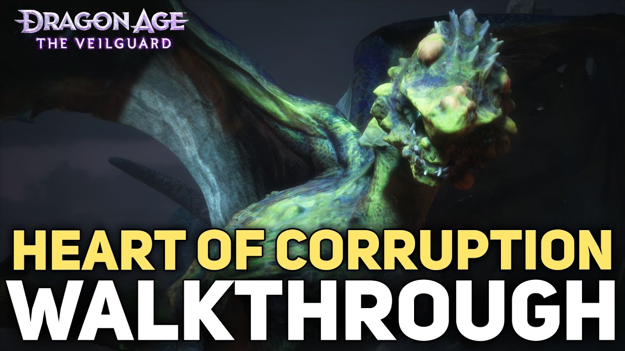 The Heart of Corruption Quest Full Walkthrough Guide - Dragon Age The Veilguard