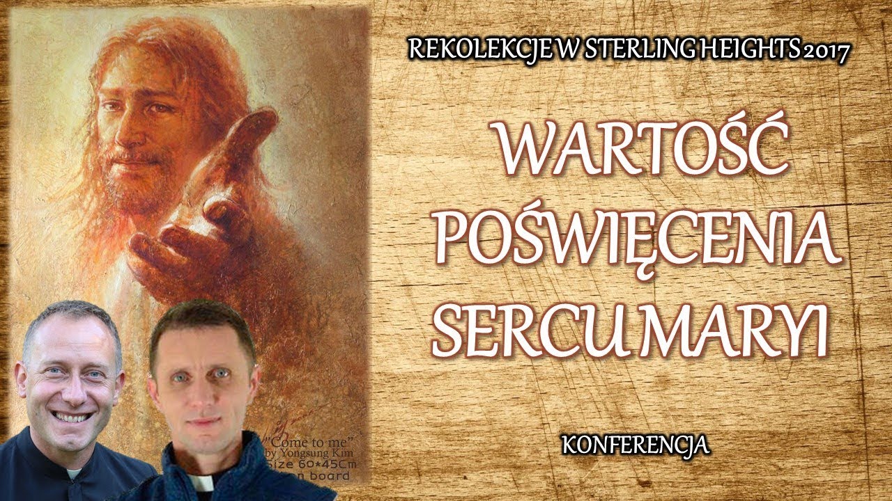 Wartość poświęcenia Sercu Maryi (4/8)