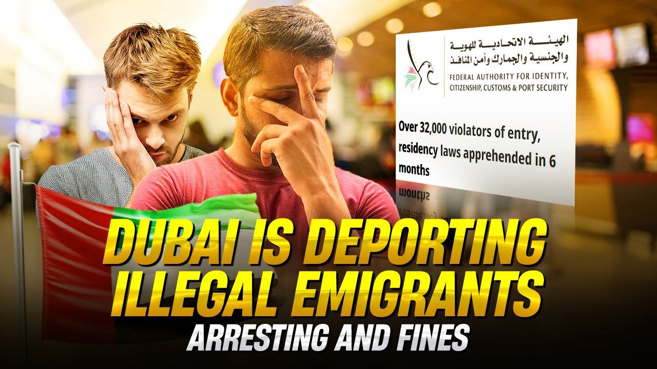 Dubai is kicking Illegal Immigrants | 32000 Arrest | Heavy Deportation | UAE Visa Update 2025