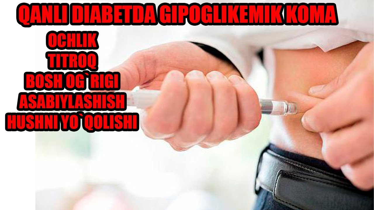 КАНДЛИ ДИАБЕТ АСОРАТИ ГИПОГЛИКЕМИК КОМА...