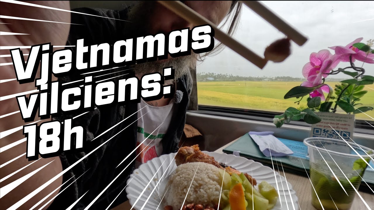 18 stundas braucot cauri Vjetnamai