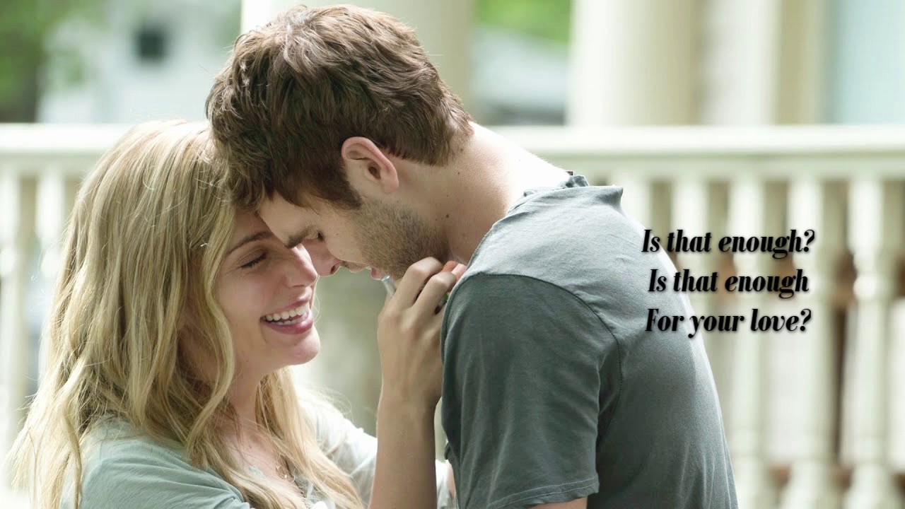 Alex Roe - Enough (Lyrics) [Forever My Girl]