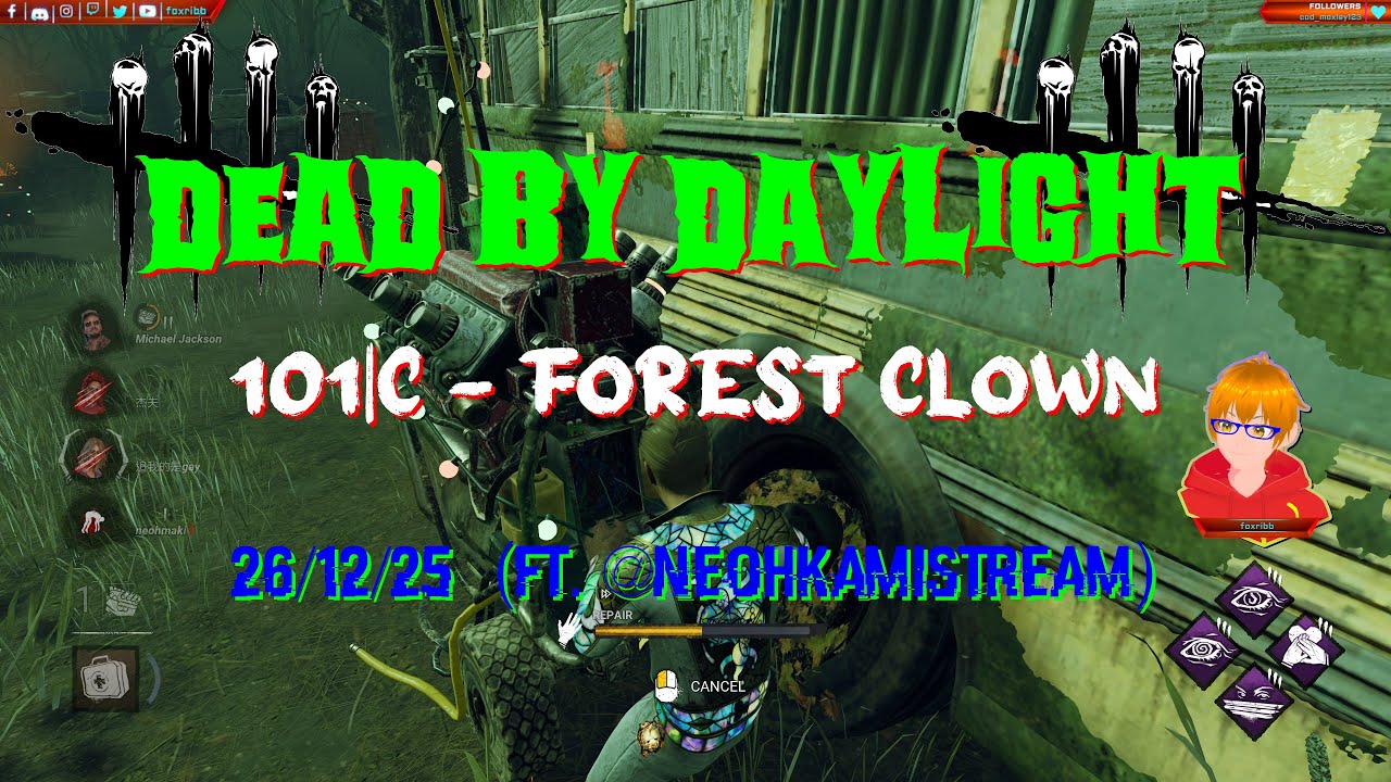 Dead By Daylight - 101|C [4K] - Forest Clown - 26/12/25 (ft. @NeohkamiSTREAM)