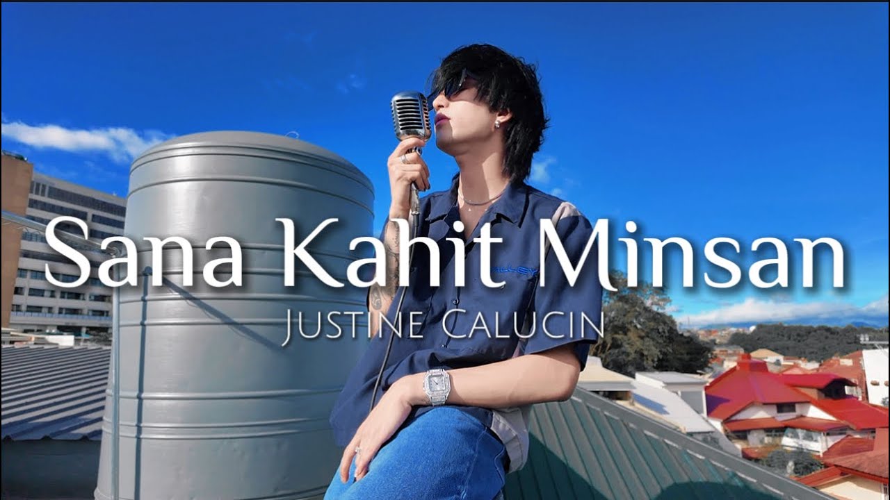 Sana Kahit Minsan - Ariel Rivera | Justine Calucin (cover)