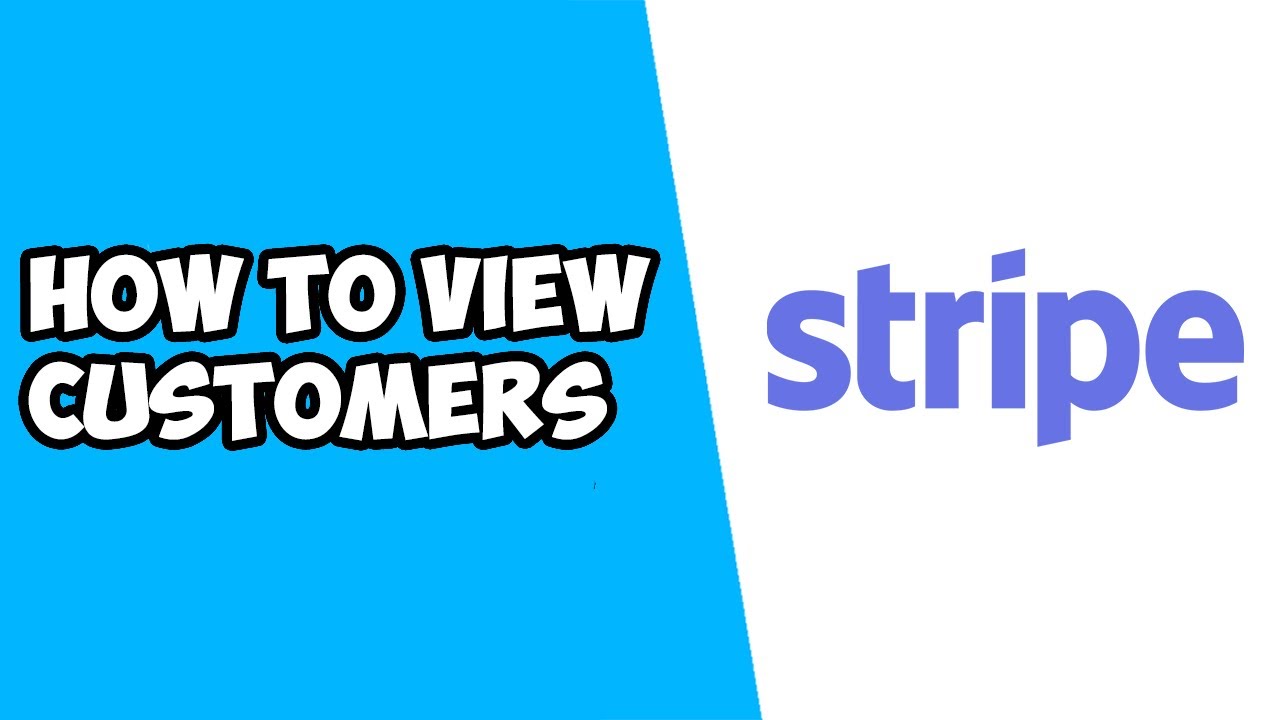 How To View Customers On Stripe - How To See Customers Email Stripe - How To See Customer Names
