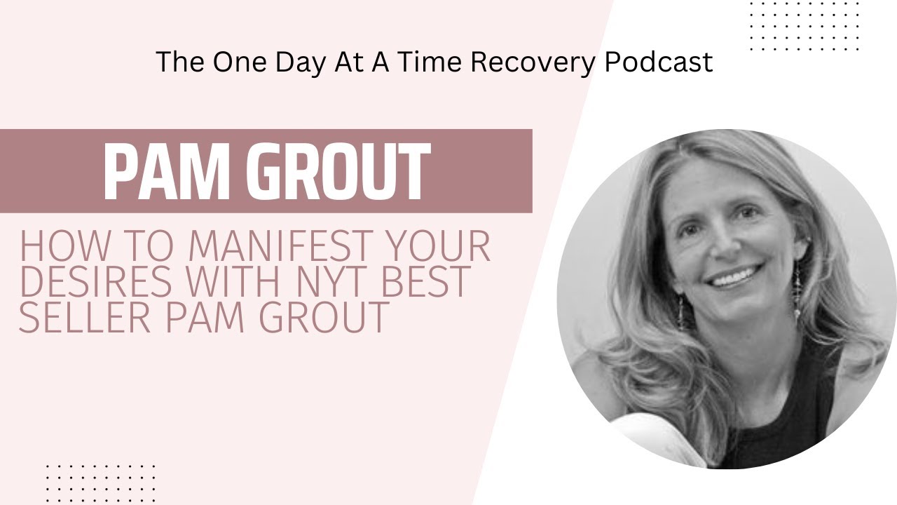 How To Manifest Your Desires with NYT Best Seller Pam Grout