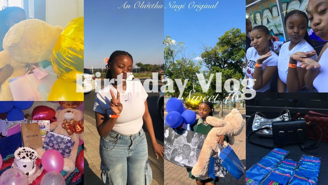 Sweet 16 Birthday Vlog : birthday haul, outings & friends | South African YouTuber 