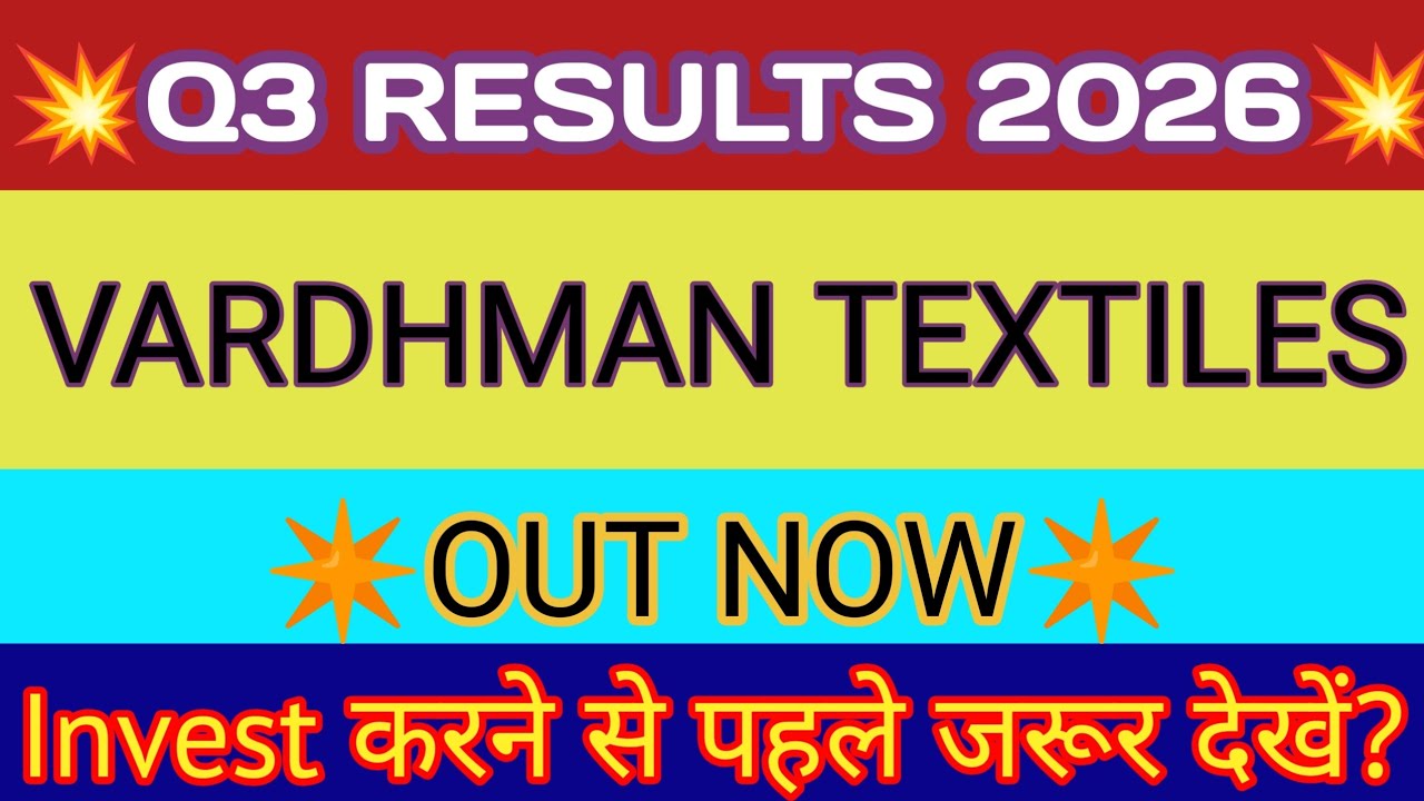 Vardhman Textiles Q3 Results 2026 🔴 Vardhman Textiles Results 🔴 Vardhman Textiles Share News