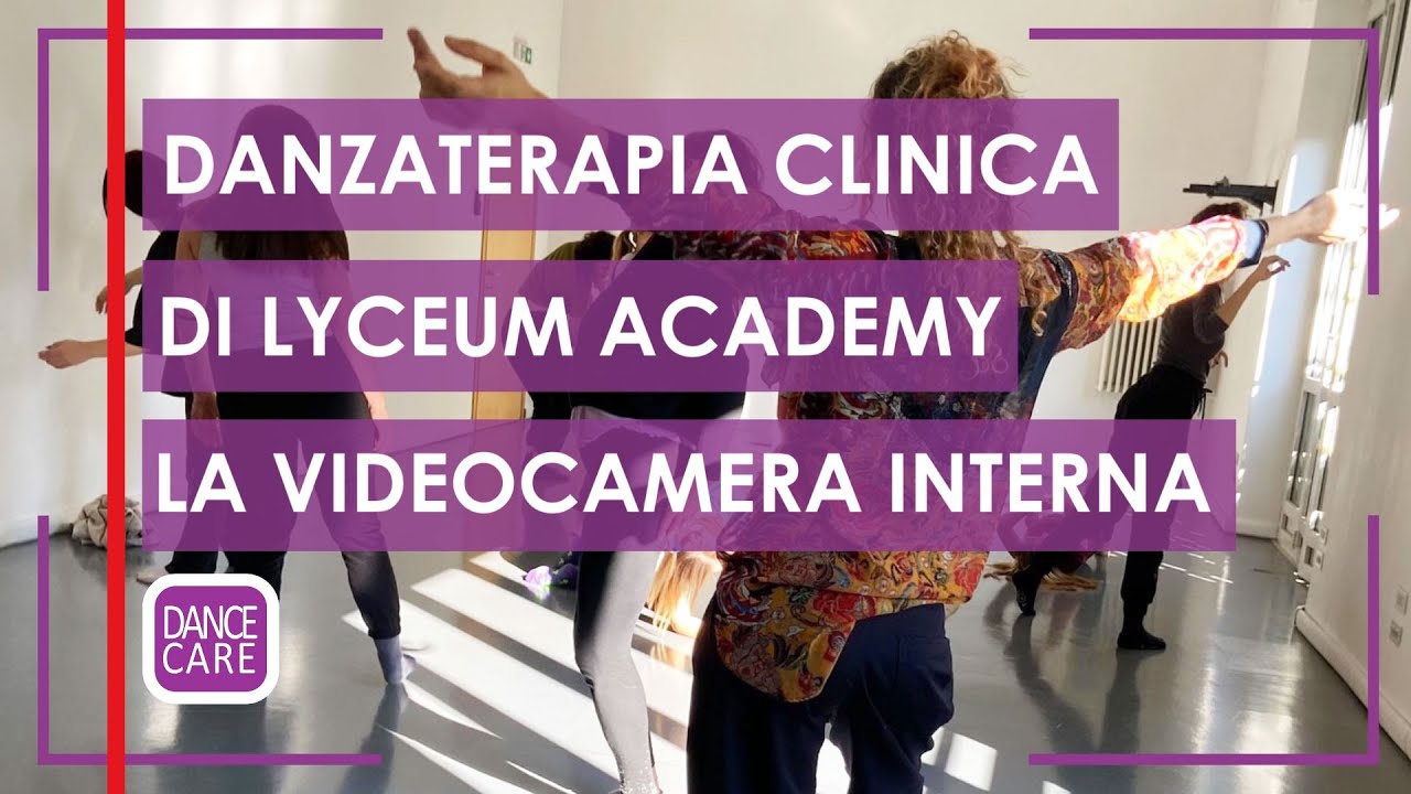 DANZATERAPIA CLINICA - LA VIDEOCAMERA INTERNA