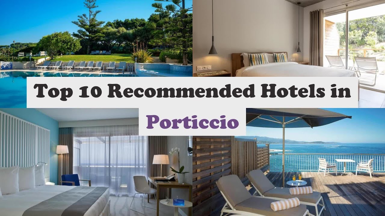 Top 10 Recommended Hotels In Porticcio | Best Hotels In Porticcio