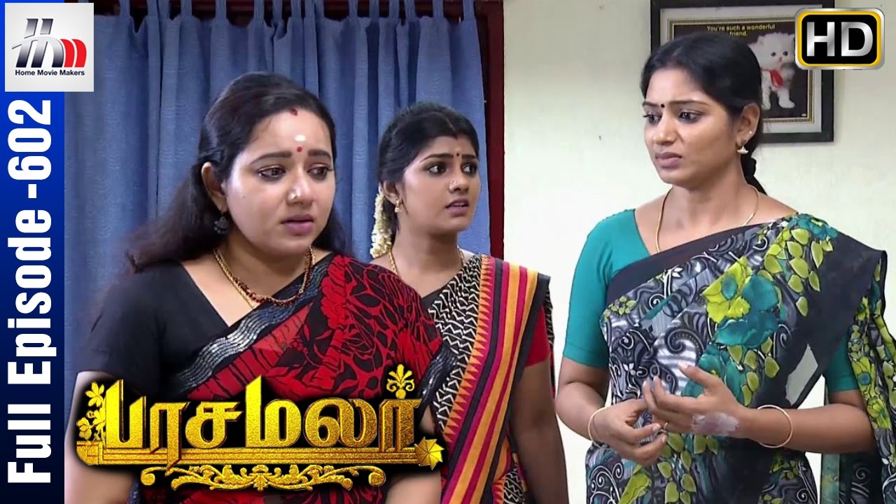 Pasamalar Tamil Serial | Episode 602 | Pasamalar Full Episode | Home Movie Makers