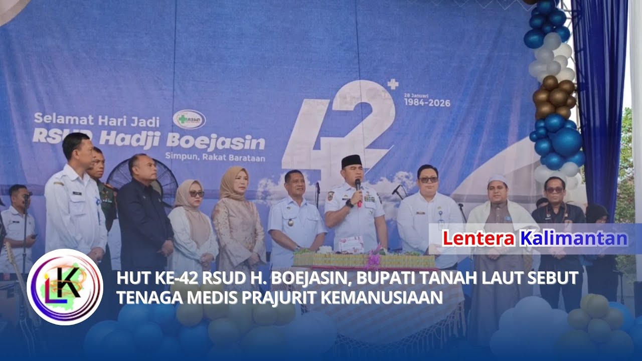 HUT KE 42 RSUD H  BOEJASIN, BUPATI TANAH LAUT SEBUT TENAGA MEDIS PRAJURIT KEMANUSIAAN