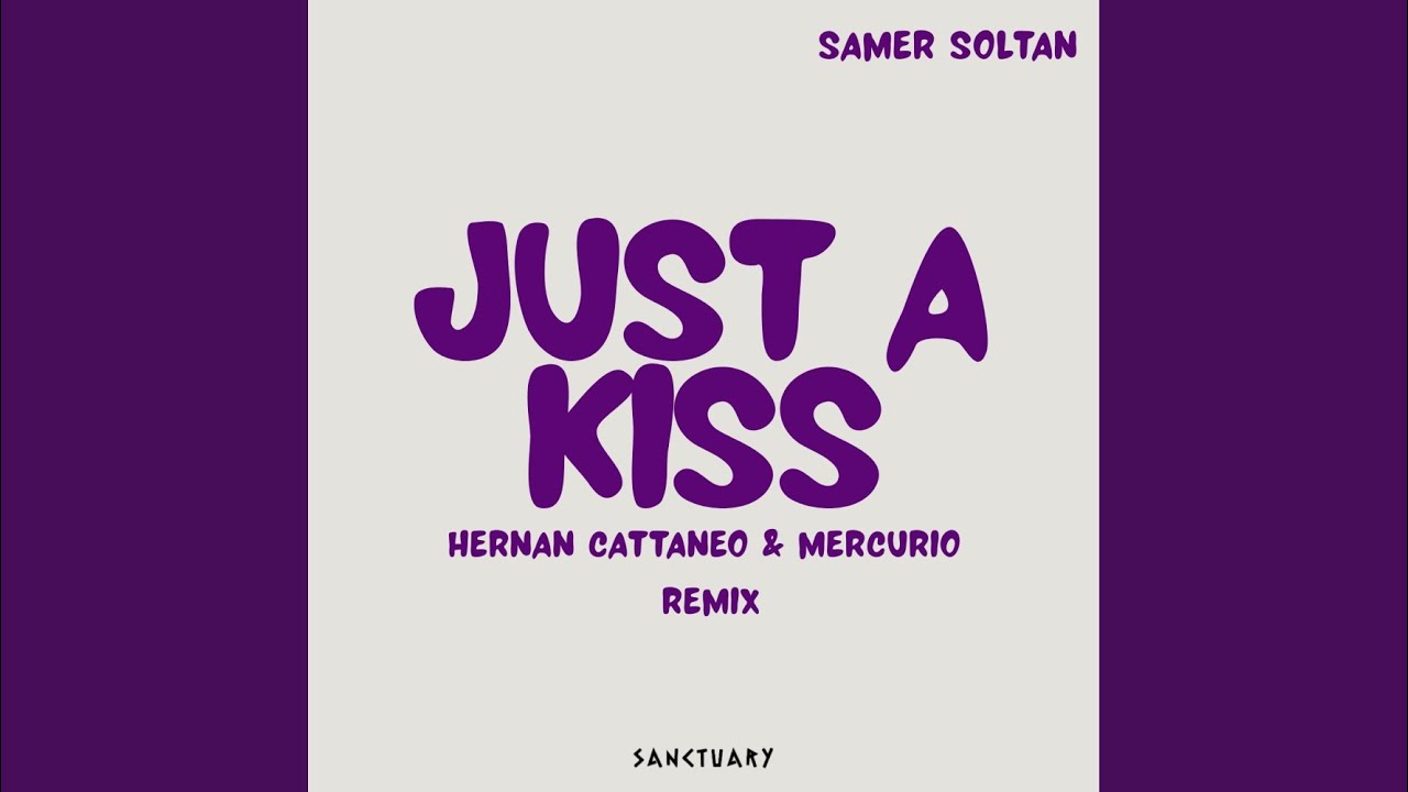 Just A Kiss