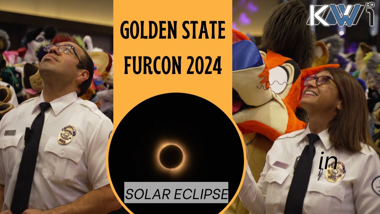 Golden State Fur Con  2024 (GSFC) & Solar Eclipse