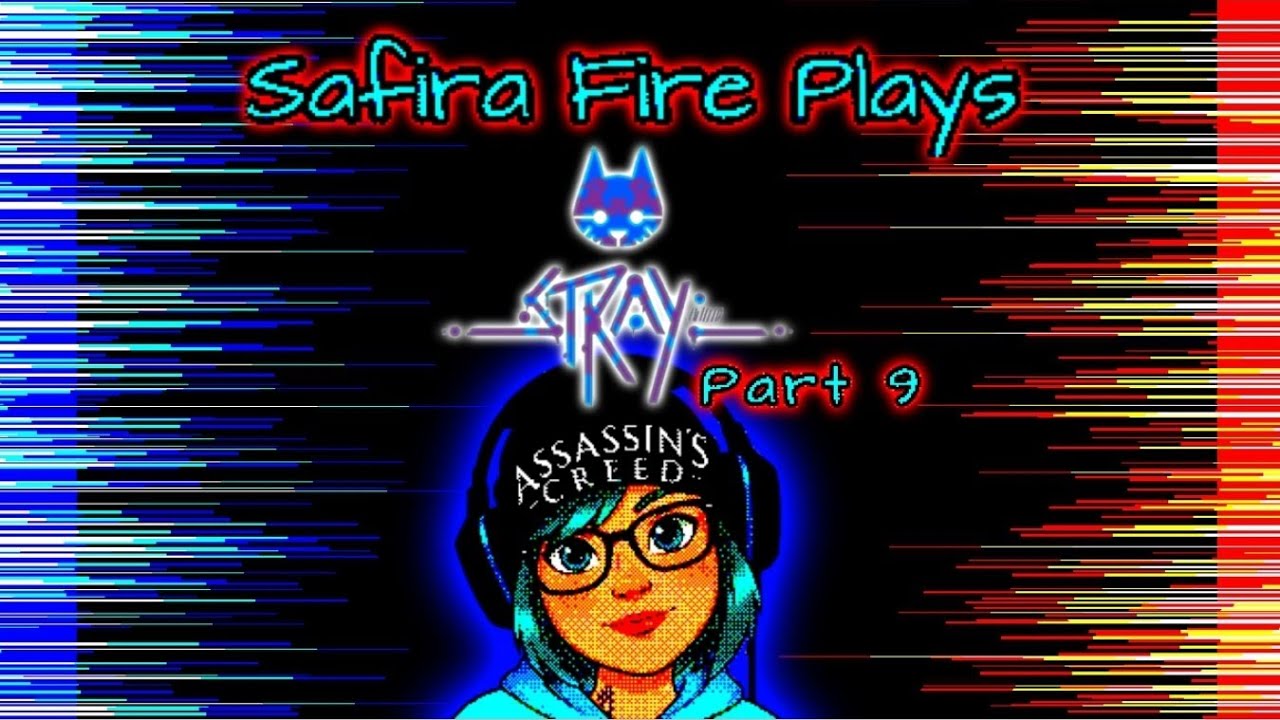 Stray - Part 9 (No Commentary)