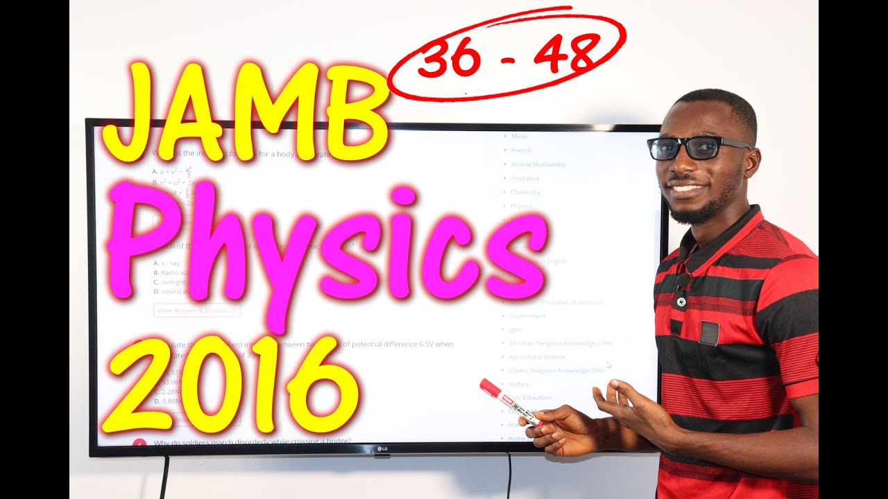JAMB CBT Physics 2016 Past Questions 36 - 48