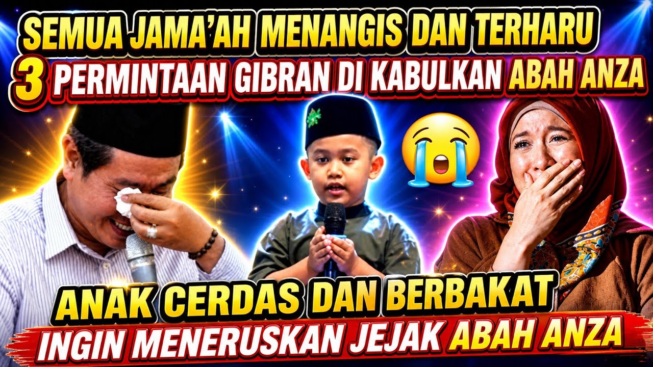 SEMUA JAMAAH MENANGIS DAN TERHARU 3 PERMINTAAN DIKABULKAN ABAH ANZA