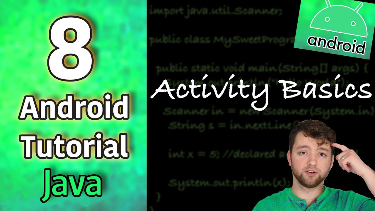 Android App Development Tutorial 8 - Activity Basics | Java