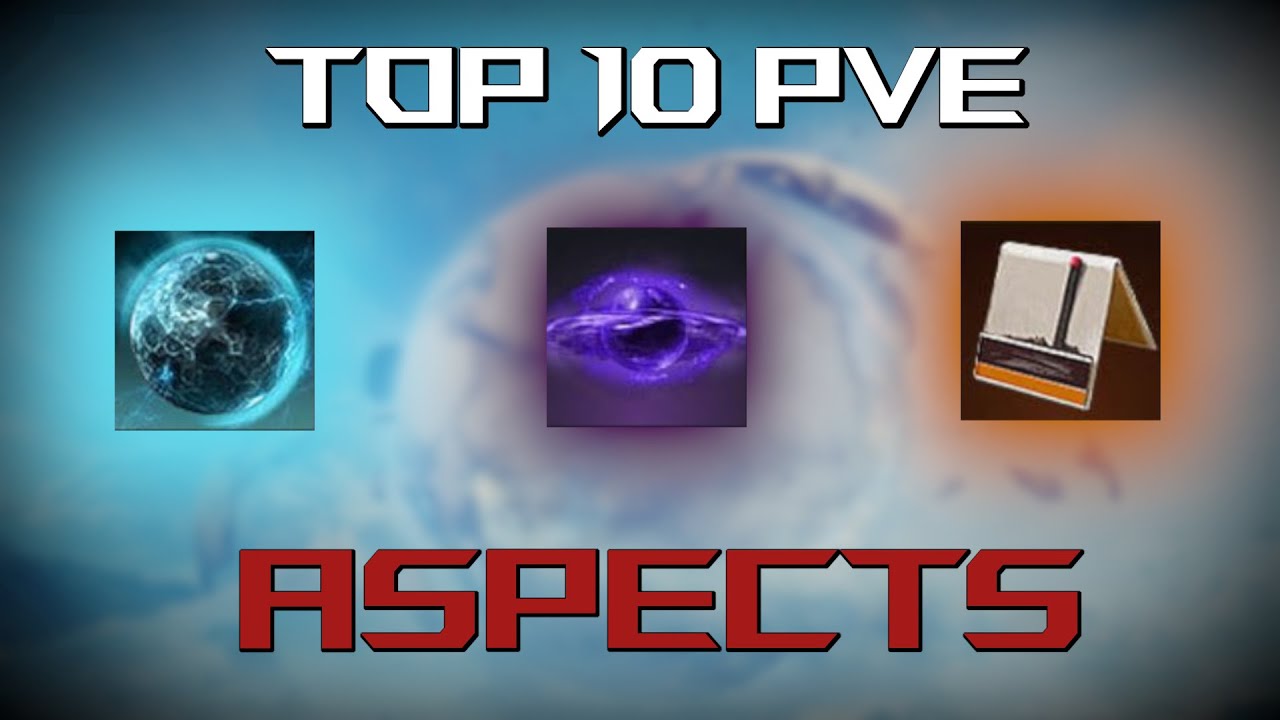 The 10 Strongest Aspects in Destiny 2 PvE