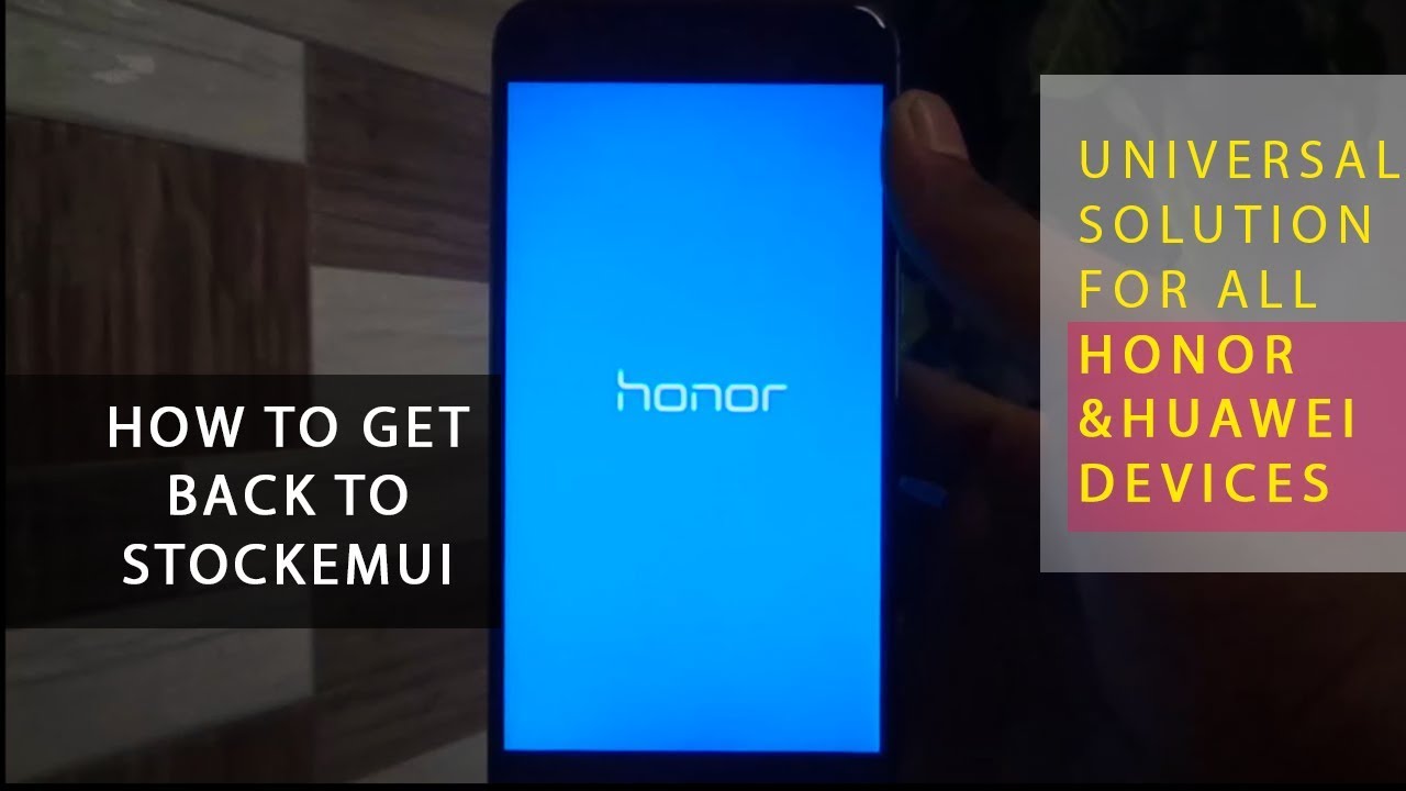 How to install (EMUI) stock rom on Honor Devices? | How to Unbrick Huawei and Honor Devices