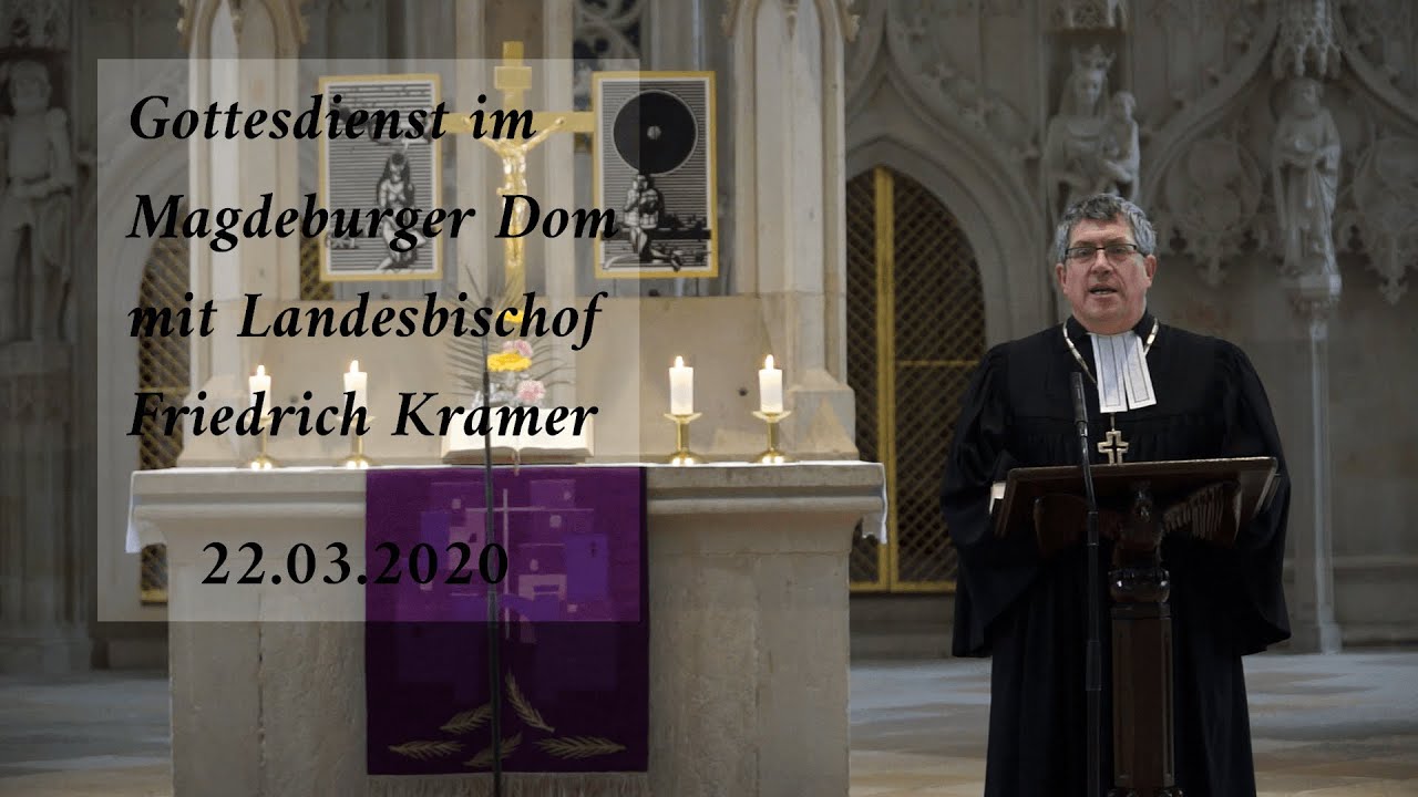 Evangelischer Gottesdienst aus dem Magdeburger Dom | 22.03.2020