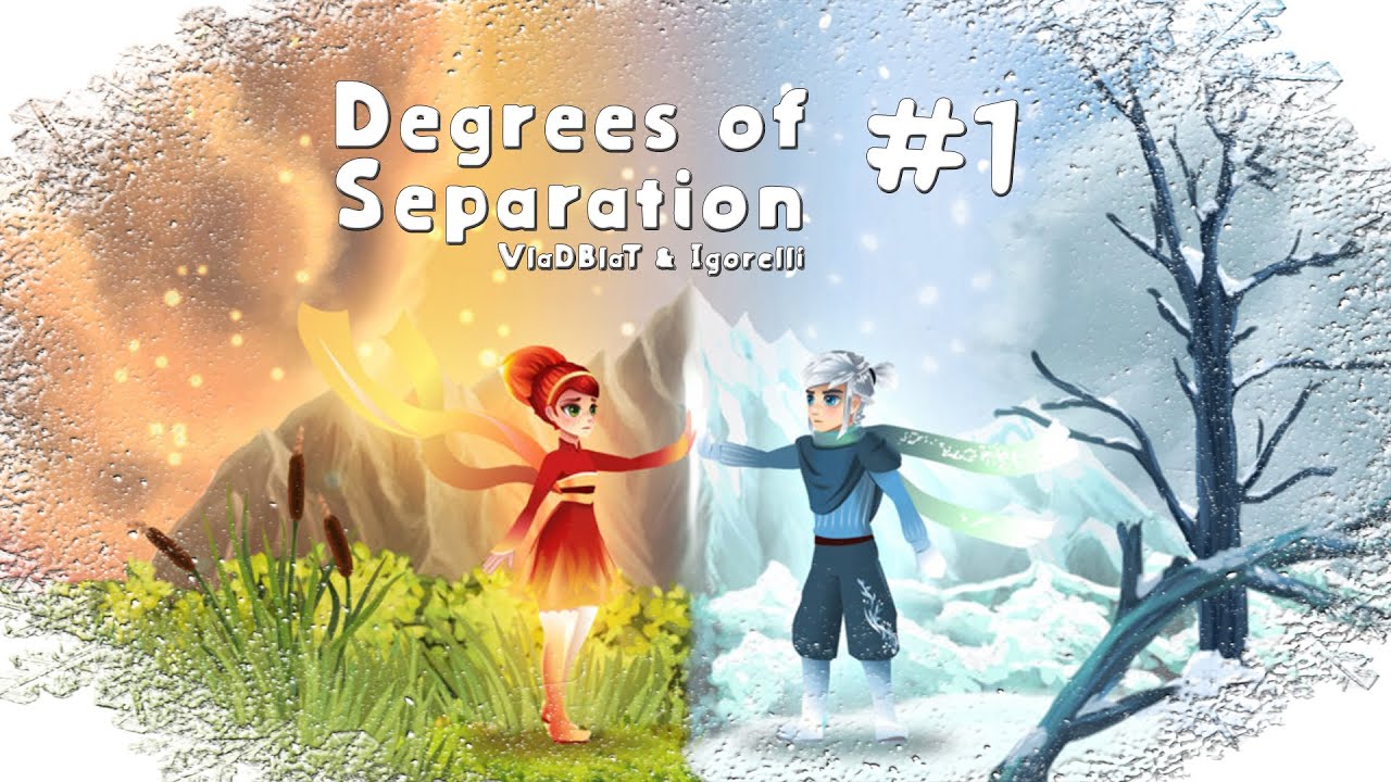 #1 | Degrees of Separation | Полное прохождение!