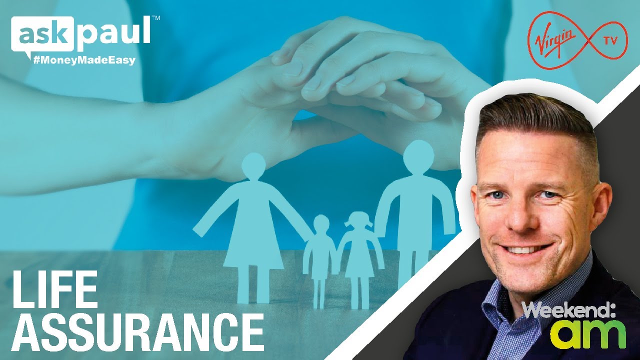askpaul - LIFE ASSURANCE! Top tips discussed on Sunday AM
