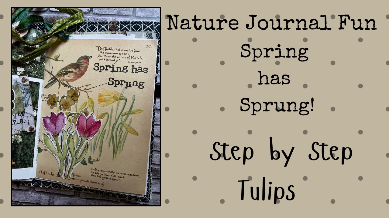 Nature Journal Fun | Spring has Sprung! | Step by Step Watercolour Tulips