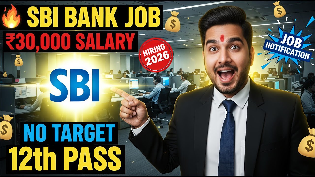 SBI Bank Job 2026 🔥 No Sales No Target | 12th Pass ₹30,000 Salary 1 Crore view now 😱