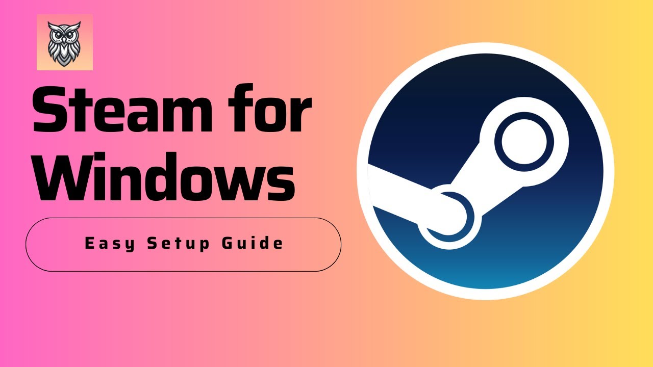 How to Download Steam for PC Windows: A Complete Beginner's Guide