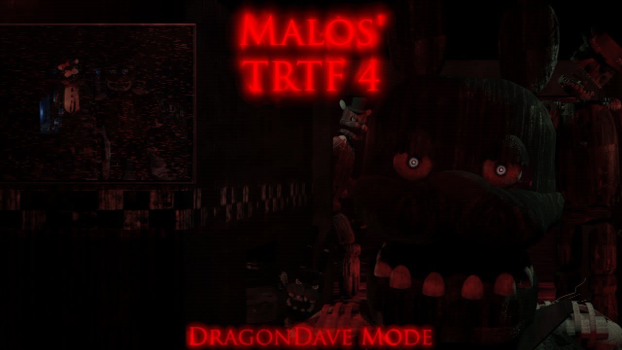 DragonDave Mode | Malos' TRTF 4