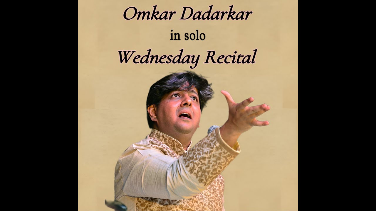 Wednesday Recital | Omkar Dadarkar | Raga Nand