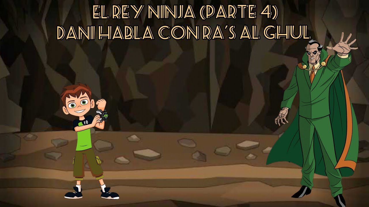 el Rey ninja Parte 4 Dani habla con ra's al Ghul