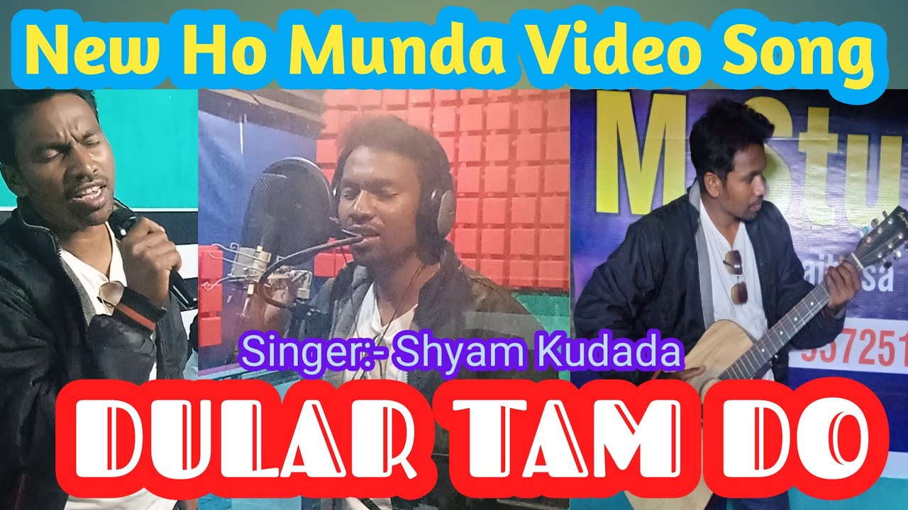 DULAR TAM DO. New Ho Munda video song recording // Shyam Kudada// Coming soon BSB BARJO STAR Channel