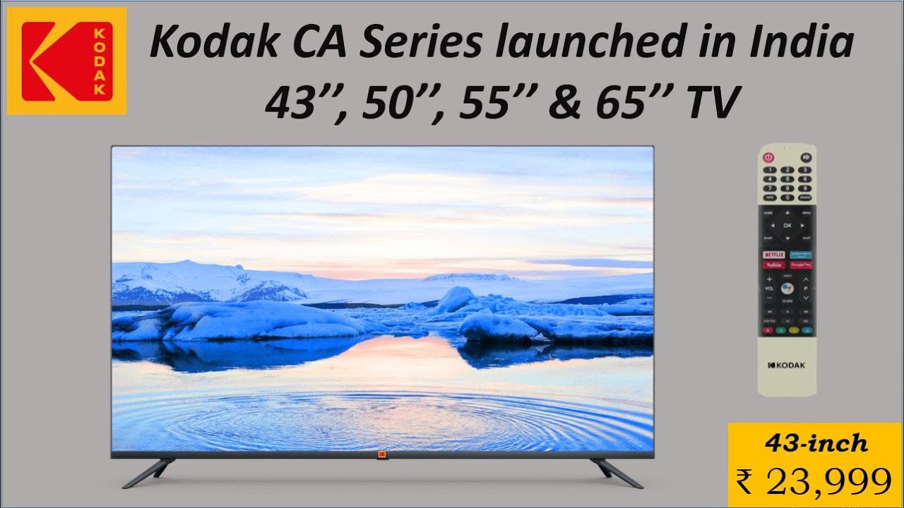 В Индии стартовали продажи 4K-телевизоров Kodak серии CA LED: цены начинаются от 23 999 рупий за 43-дюймовый телевизор.
