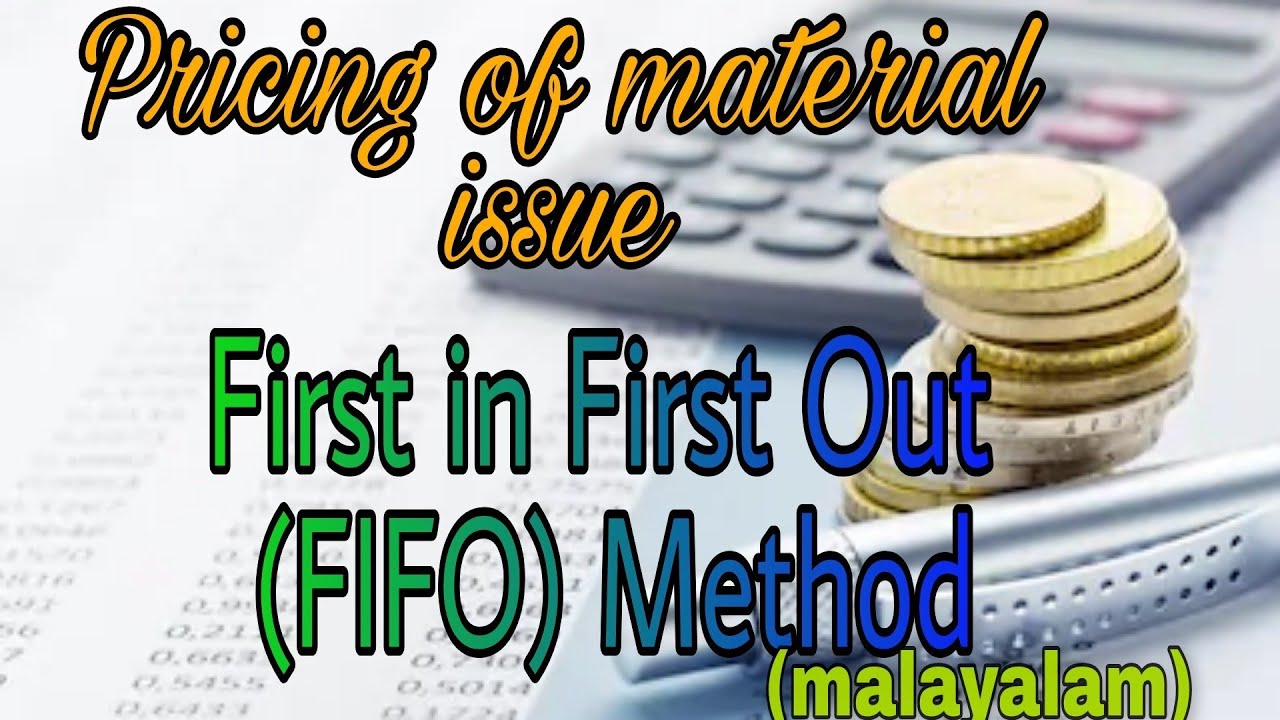 Pricing of issue of materials - First in First  Out (FIFO)