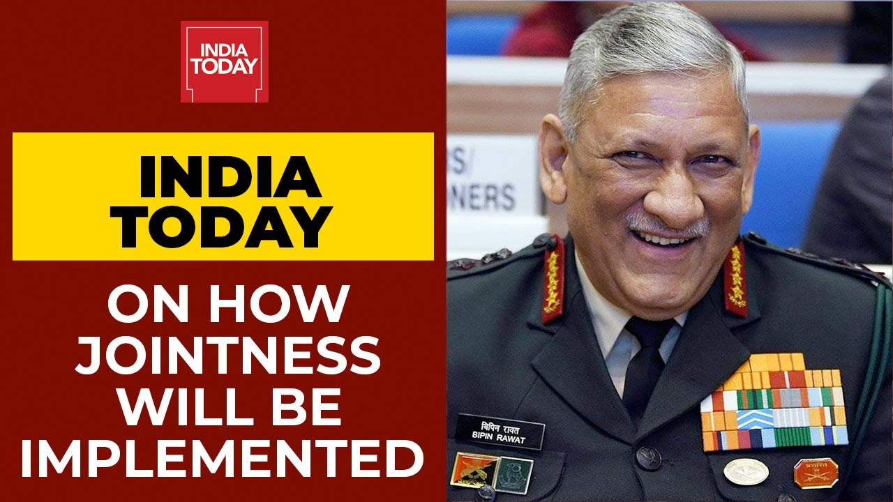 CDS General Bipin Rawat Explains How Will Jointness Be Implemented At The Tactical Level?