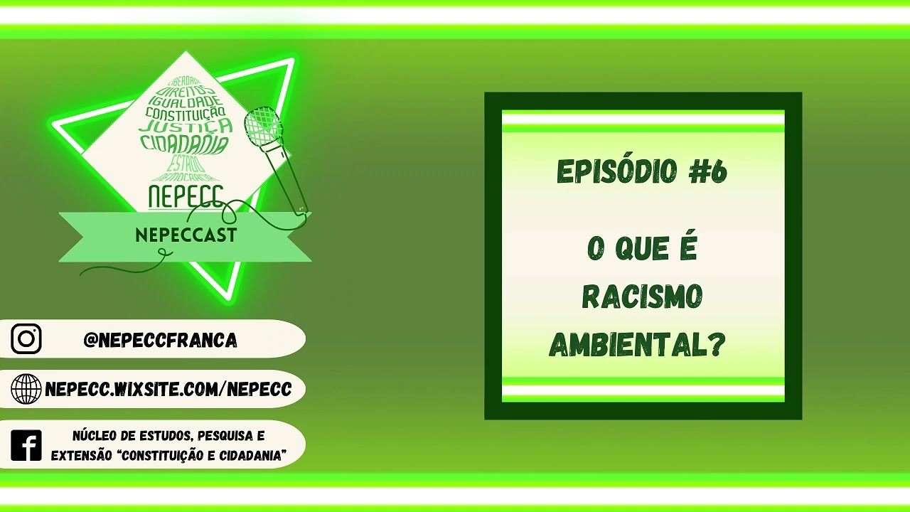 NEPECCAST #6 - Racismo Ambiental