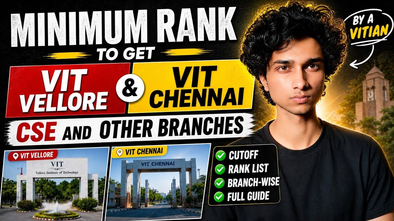VITEEE 2026: Minimum Rank Needed for VIT Vellore & Chennai 🔥 (CSE + All Branches